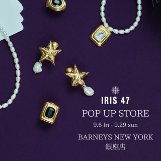 【BARNEYS NEW YORK GINZA】 POP UP STORE 開催